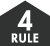 RULE 4